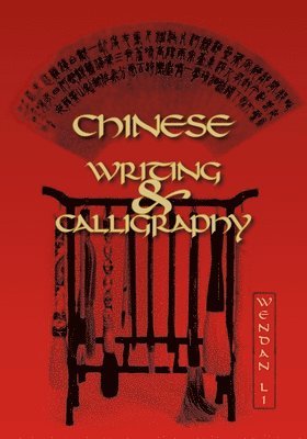 bokomslag Chinese Writing and Calligraphy