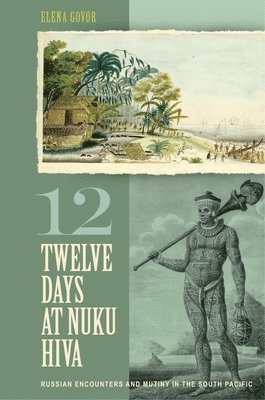 TWELVE DAYS AT NUKU HIVA 1