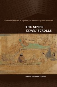 bokomslag The Seven Tengu Scrolls