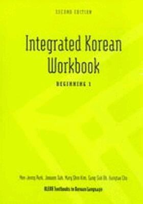 Mee-Jeong Park, Joowon Suh, Mary Shin Kim, Sang-Suk Oh, Hangtae Cho - Integrated Korean Workbook, Häftad