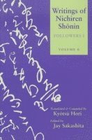 Kyotsu Hori, Jay Sakashita - Writings of Nichiren Shonin v. 6; Followers, Häftad