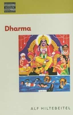 Alf Hiltebeitel, Laurel Kendall - Dharma, Inbunden