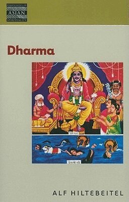 Alf Hiltebeitel, Laurel Kendall - Dharma, Häftad