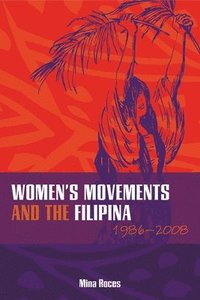 bokomslag Women's Movements and the Filipina