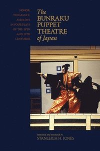 bokomslag The Bunraku Puppet Theatre of Japan