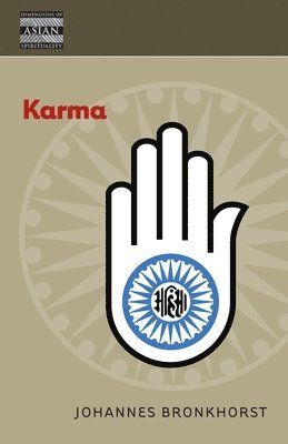Johannes Bronkhorst - Karma, Inbunden