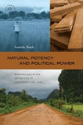 Sarinda Singh, David P. Chandler, David P Chandler, Rita Smith Kipp - Natural Potency and Political Power, Inbunden