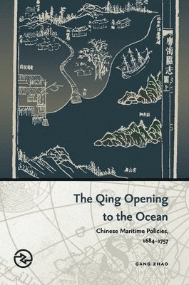 bokomslag Qing Opening to the Ocean