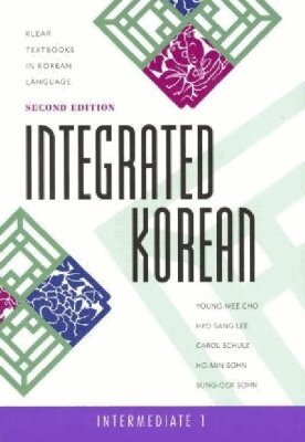 Young-Mee Cho, Hyo-Sang Lee, Carol Schulz, Ho-Min Sohn, Sung-Ock Sohn - Integrated Korean, Häftad