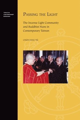 Chün-fang Yü, Jr. Tanabe, George - Passing the Light, Inbunden