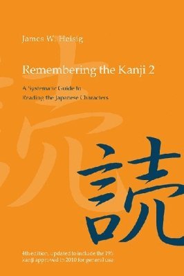 James W. Heisig, James W Heisig - Remembering the Kanji 2, Häftad