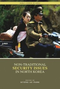bokomslag Non-Traditional Security Issues in North Korea