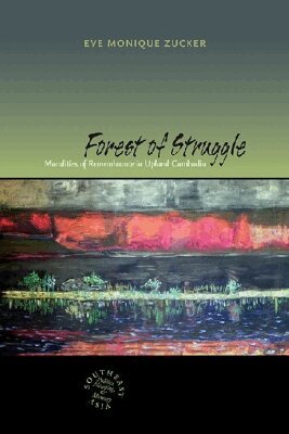 Eve Monique Zucker, David P. Chandler, David P Chandler, Rita Smith Kipp - Forest of Struggle, Häftad