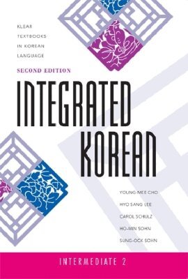 Young-Mee Cho, Hyo Sang Lee, Carol Schulz, Ho-min Sohn, Sung-Ock Sohn - Integrated Korean, Häftad