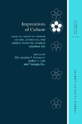 Christopher P. Hanscom, Walter K. Lew, Youngju Ryu - Imperatives of Culture, Inbunden