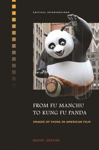 bokomslag From Fu Manchu to Kung Fu Panda