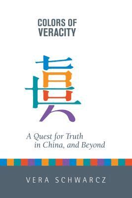 Vera Schwarcz - Colors of Veracity, Inbunden