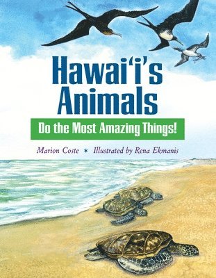 Hawaii's Animals Do the Most Amazing Things 1