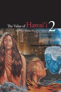 bokomslag The Value of Hawai`i 2