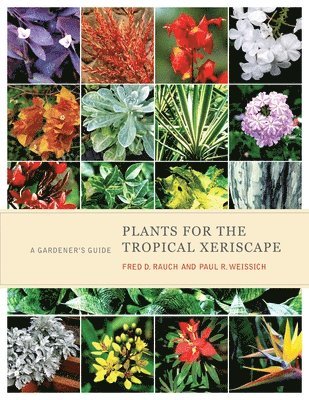 Plants for the Tropical Xeriscape 1