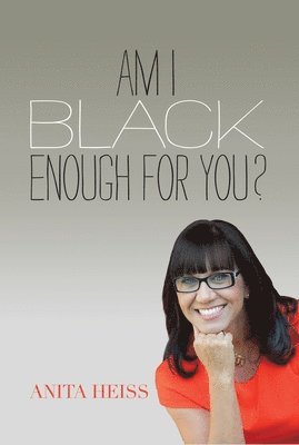 Am I Black Enough for You? 1