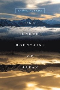 bokomslag One Hundred Mountains of Japan