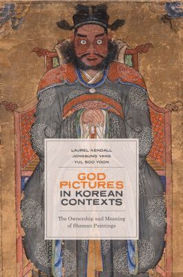 Laurel Kendall, Jongsung Yang, Yul Soo Yoon - God Pictures in Korean Contexts, Häftad