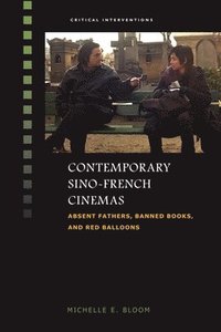 bokomslag Contemporary Sino-French Cinemas