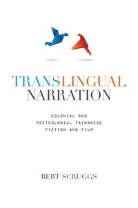 bokomslag Translingual Narration