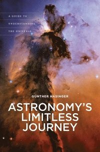 bokomslag Astronomy's Limitless Journey