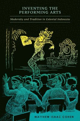bokomslag Inventing the Performing Arts
