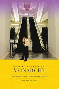 bokomslag Working Towards the Monarchy