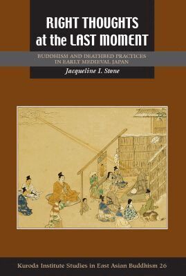 Jacqueline I. Stone, Robert E. Buswell, Robert E Buswell - Right Thoughts at the Last Moment, Inbunden