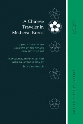 A Chinese Traveler in Medieval Korea 1