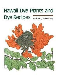 bokomslag Hawaii Dye Plants and Dye Recipes