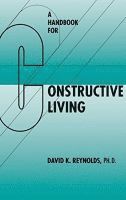 bokomslag Handbook for Constructive Living