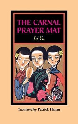 Li Yu - Carnal Prayer Mat, Inbunden