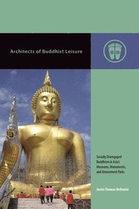 bokomslag Architects of Buddhist Leisure