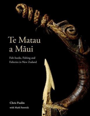 Chris Paulin, Mark Fenwick - Te Matau a M?ui, Inbunden