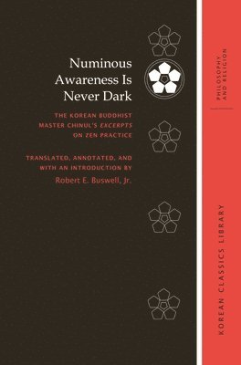 bokomslag Numinous Awareness Is Never Dark