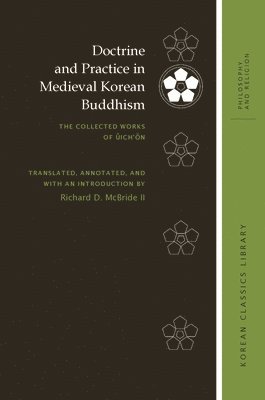 Doctrine and Practice in Medieval Korean Buddhism
