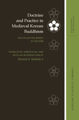 Doctrine and Practice in Medieval Korean Buddhism 1
