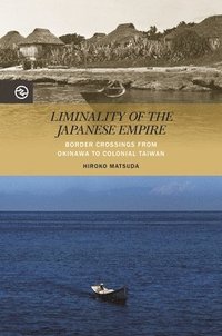 bokomslag Liminality of the Japanese Empire