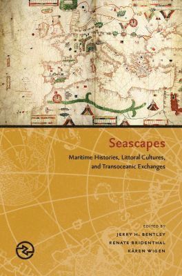 Jerry H. Bentley, Renate Bridenthal, Karen Wigen, Jerry H Bentley, Kären Wigen - Seascapes, Häftad
