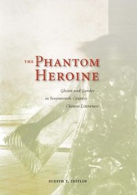 bokomslag The Phantom Heroine