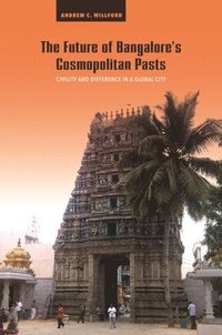 bokomslag Future of Bangalore's Cosmopolitan Pasts