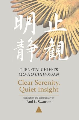 Clear Serenity, Quiet Insight 1