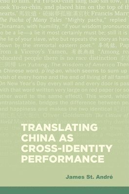 bokomslag Translating China as Cross-Identity Performance