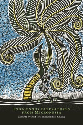 bokomslag Indigenous Literatures from Micronesia