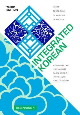 Young-mee Yu Cho, Hyo Sang Lee, Carol Schulz, Ho-min Sohn, Sung-Ock Sohn - Integrated Korean, Häftad